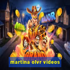 martina olvr videos